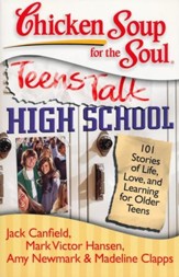 Teens Talk High School-101 Stories of Life, Love, and Learning For Older Teen