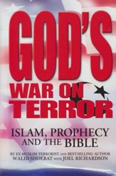 God's War on Terror: Islam, Prophecy and the Bible