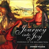 Journey into Joy: Stations of the Resurrection