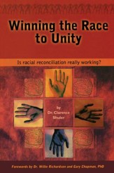 Winning the Race to Unity: Is Racial Reconciliation Really Working? - eBook