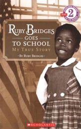 Ruby Bridges Goes to School: My True  Story