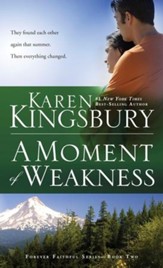 A Moment of Weakness - eBook Forever Faithful Series #2