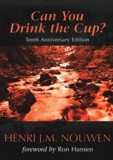 Can You Drink the Cup? Revised Edition