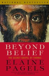 Beyond Belief: The Secret Gospel of Thomas - eBook