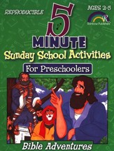 5 Minute Sunday School Activities for Preschoolers: Bible Adventures