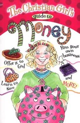 The Christian Girl's Guide to Money  - Slightly Imperfect