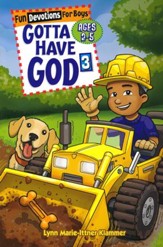 Gotta Have God 3: Fun Devotions for Boys - Ages 2-5