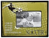 I Can Do All Things, Soccer Photo Frame
