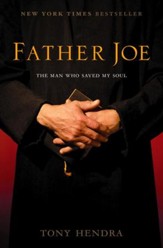 Father Joe: The Man Who Saved My Faith - eBook