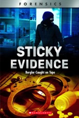 Sticky Evidence: Burglar Caught on Tape, Hardcover
