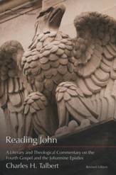 Reading John, A Literary and  Theological Commentary