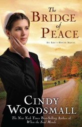 The Bridge of Peace: A Novel - eBook An Ada's House Series #2