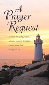 A Prayer Request, Lighthouse, Pew Cards (Philippians 4:6) Pack of 50