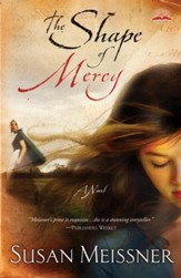 The Shape of Mercy: A Novel - eBook