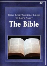What Every Catholic Needs to Know About the Bible
