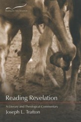 Reading Revelation: A Literary and Theological Commentary