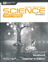 Lower Secondary Science Matters  Workbook Teacher's Edition Volume A Grade 7, 2nd Edition