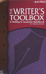 BJU Press Writer's Toolbox: A Writing & Grammar Handbook for Christian Schools, Second Edition--Grades 9 to 11