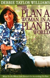 The Plan A Woman in a Plan B World