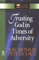 Trusting God in Times of Adversity (Job)