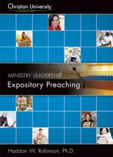 ML513: Expository Preaching - A Christian University GlobalNet Course [Download]