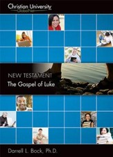 NT506: The Gospel of Luke - A Christiain University GlobalNet Course [Download]