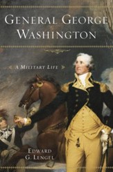 General George Washington: A Military Life - eBook