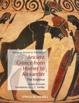 Ancient Greece from Homer to  Alexander: The Evidence