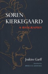 Soren Kierkegaard: A Biography