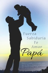 Fuerza Sabiduría Fe Amor Papá, Boletines, 100