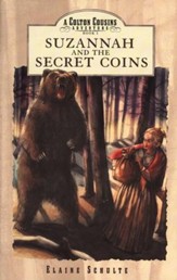 A Colton Cousins Adventure: Book 1,  Suzannah and the Secret Coins