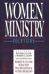 Women in Ministry: Four Views