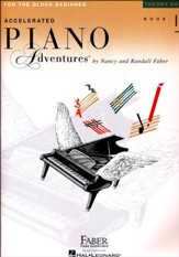 Accelerated Piano Adventures for the  Older Beginner: Theory Book 1