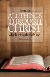I Can Do All Things (Philippians 4:13, KJV) Bulletins, 100