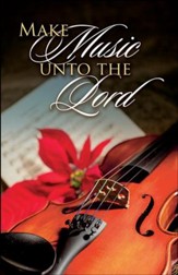 Make Music Unto the Lord Christmas Bulletins, 100