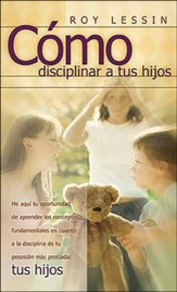 Como Disciplinar Tus Hijos: Spanking, Why, When, How Spanking: Why, When, How: Spanish edition
