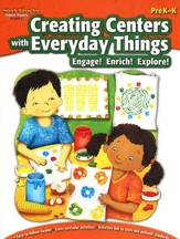 Creating Centers with Everyday Living Things, Prek-K