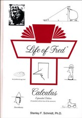 Life of Fred: Calculus Expanded Edition