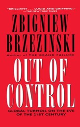 Out of Control: Global Turmoil on the Eve of the 21st Century - eBook