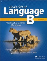 Abeka God's Gift of Language B Writing & Grammar Work-text,  Third Edition