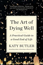 Art of Dying Well