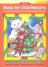 Music for Little Mozarts: Christmas  Fun! Book 1
