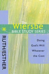 The Wiersbe Bible Study Series: Ruth and Esther - eBook