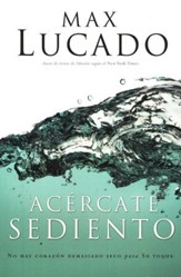 Acercate Sediento  (Come Thirsty) - Slightly Imperfect