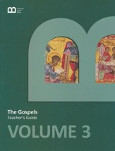Museum of the Bible Bible Curriculum Volume 3: The Gospels Teacher's Guide