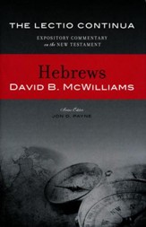 Hebrews: The Lectio Continua Expository Commentary on the New Testament