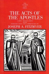 The Acts of the Apostles: Anchor Yale Bible Commentary [AYBC]