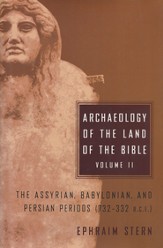 Archaeology of the Land of the Bible Vol. 2