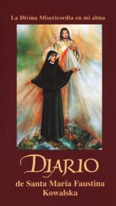 Diario de Santa Maria Faustina Kowalska: La Divina Misericordia en mi Alma, Diary of Saint Maria Faustina Kowalska: Divine Mercy in My Soul