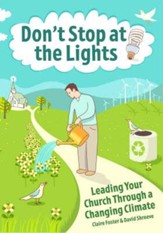 Don't Stop at the Lights: Leading Your Church Through a Changing Climate